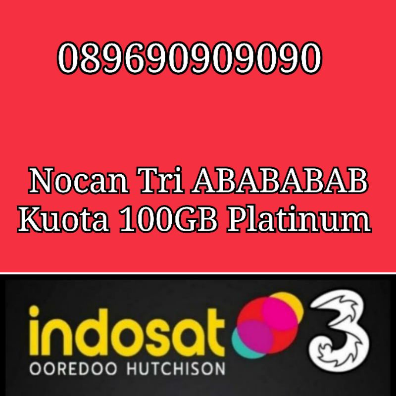 Nomor Cantik Nocan ABABABAB Kartu Perdana Tri Three 4G LTE Kuota 100GB Platinum