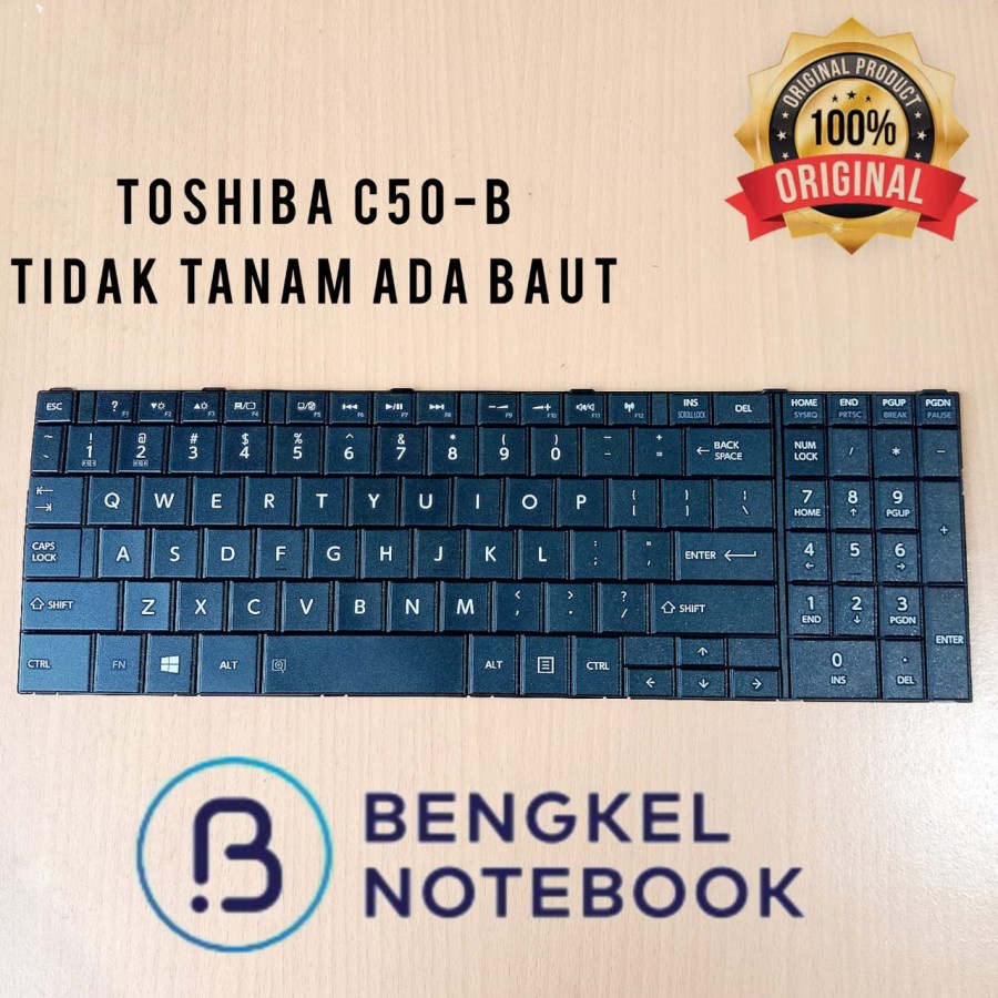 Keyboard Toshiba Satellite C50-B C50T-B C50D-B C50DT-B C55-B C55T-B C55D-B C55DT-B With Numlock Tidak Tanam Ada Baut Enter Lurus