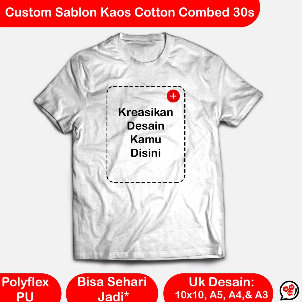 Sablon Kaos Satuan/ Kaos Foto/ Kaos Couple/ Kaos Kata/ Custom Kaos Cotton Combed(PU)