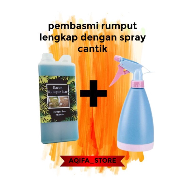 Pembasmi rumput liar dan gulma lengkap dengan spray cantik