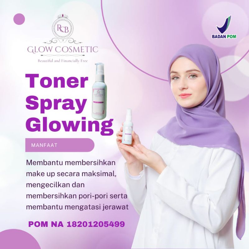 TONER SPRAY RCB GLOW || RCB GLOW COSMETIC || SKINCARE BPOM HALAL