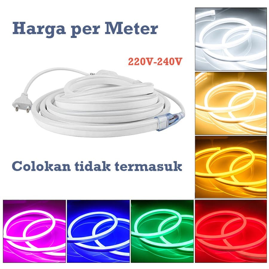 LED Neon Flex 220V AC Flexible Sign LED Strip Selang NeonFlex 8W Potongan 1 Meter