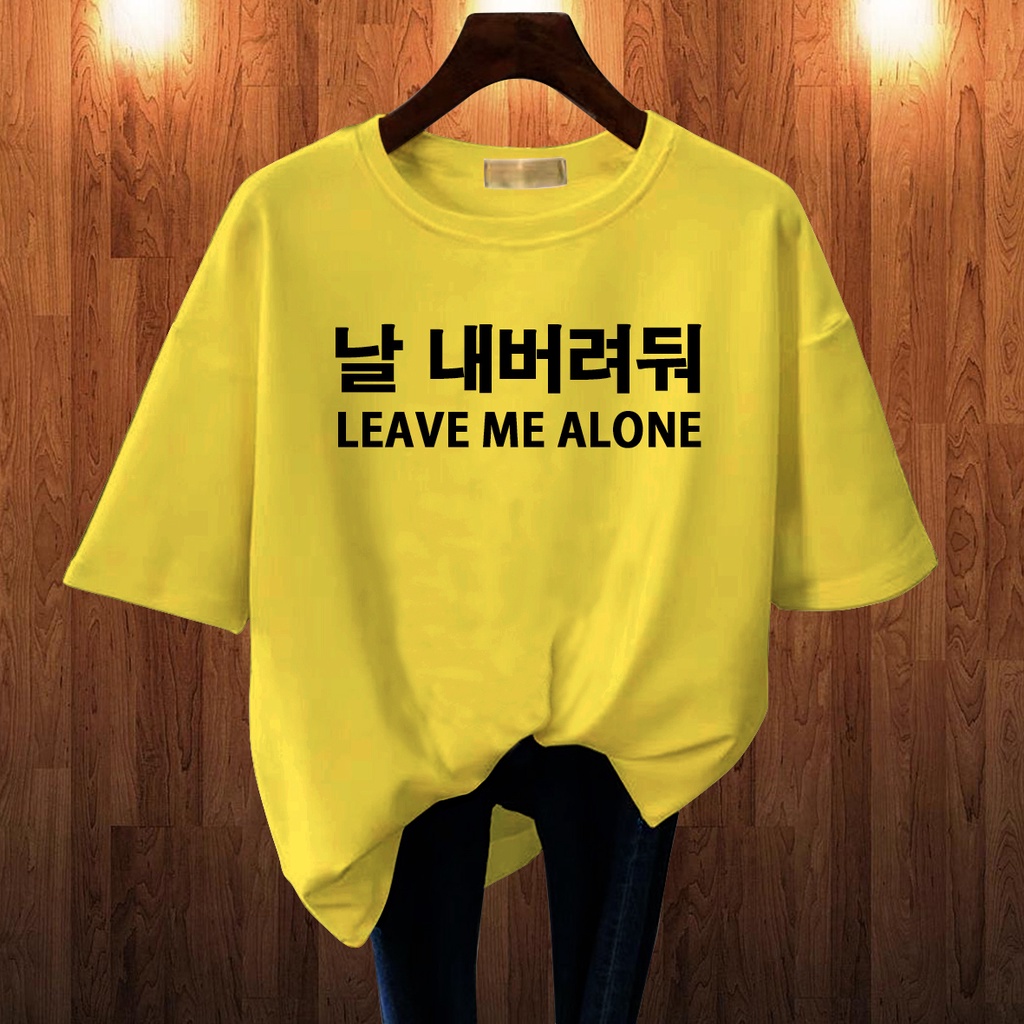 CALVIERO SHOP - BAJU KAOS ATASAN WANITA PRINT LEAVE ME ALONE PRINT