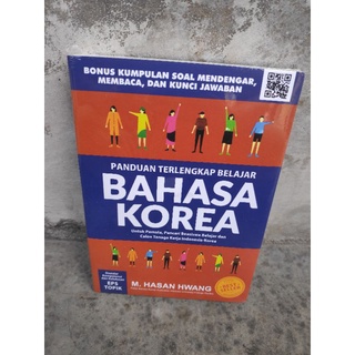 Buku Panduan Terlengkap Belajar Bahasa Korea untuk Pemula,pencari beasiswa belajar dan tenaga kerja
