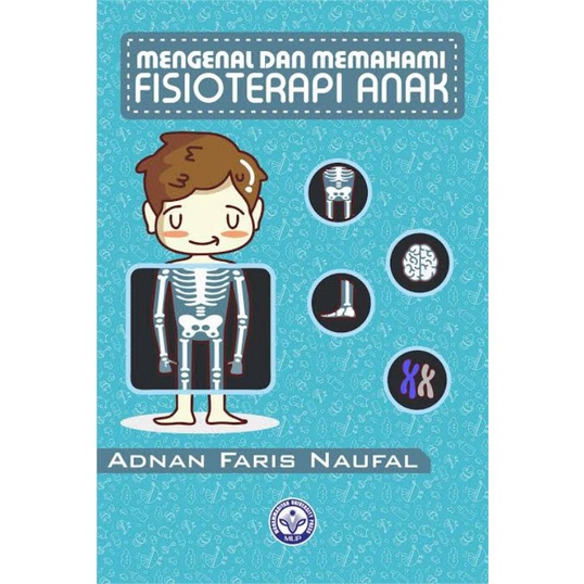 Buku Fisioterapi Pediatri - Mengenal dan Memahami Fisioterapi Anak