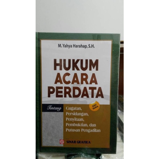 

Buku Hukum Acara Perdata Tentang Gugatan,Persidangan, Yahya Harahap Kode 754