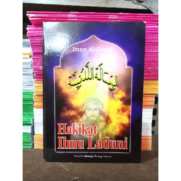 Hakikat Ilmu Laduni Imam Al Ghazali Risalah laduniyah