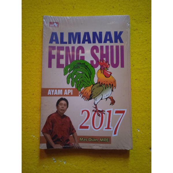 [Elex Media Komputindo] Buku Feng Shui : Almanak Feng Shui Ayam Api 2017 - Mas Dian, MRE