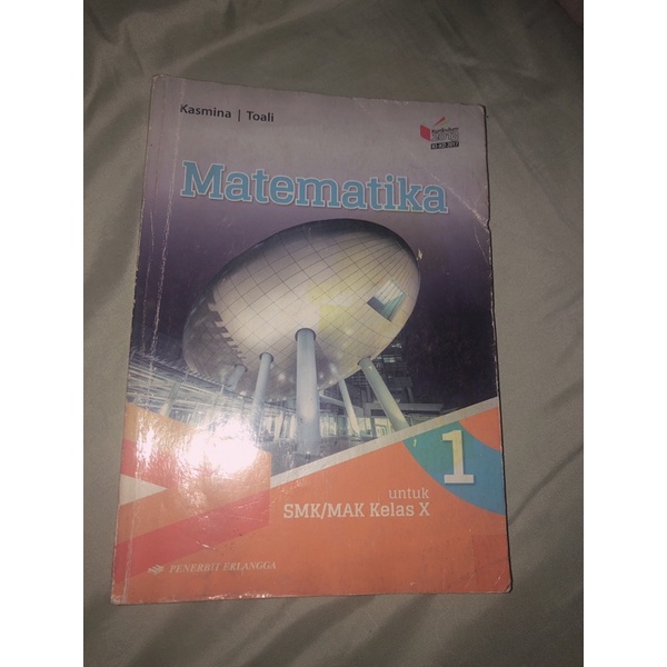 

Buku matematika untuk SMK kelas 1 X 10 kurikulum 2013 revisi erlangga
