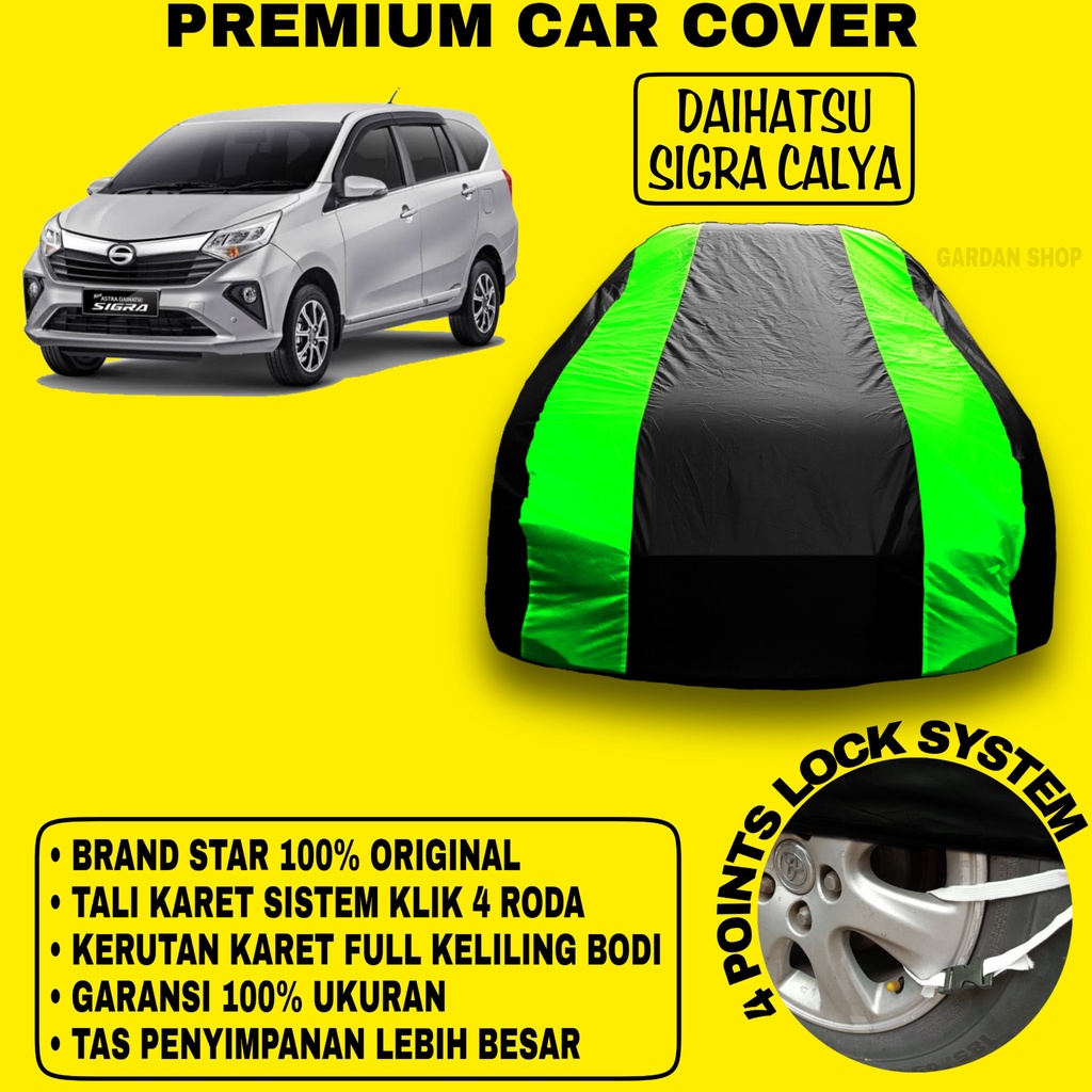 Body Cover DAIHATSU SIGRA CALYA Sarung Strip HIJAU Penutup Pelindung Bodi Mobil Daihatsu Sigra Calya PREMIUM