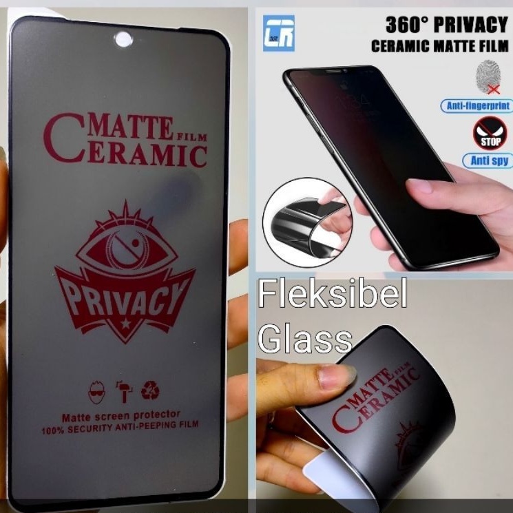 Tempered Anti Gores Privacy Ceramic Matte Anti Spy TG SAMSUNG A01/A01 CORE/A02/A02s/A03/A03 CORE/A03s/A04/A04e/A04s/A10/A10s/A11/M11/A12/M12/A13/A14/A20/A20s/A21/A21s/A22/A23/A24/A30s/A31/A32/A33/A34/A50s/A51/A52s/A53/A54/A70/A71/A72/A73/A6 PLUS/A7 2018