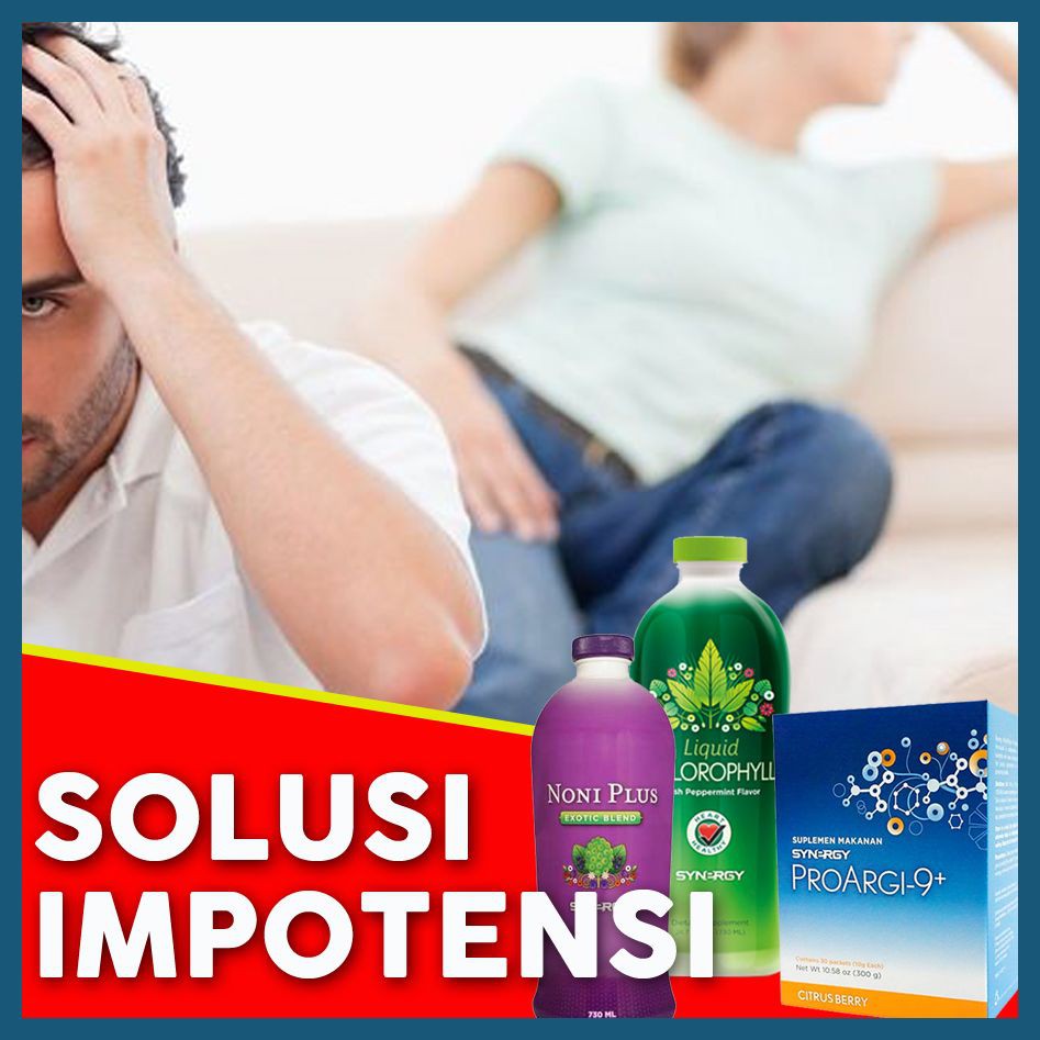 SOLUSI MENYEMBUHKAN/OBATI/SEMBUHKAN Obat Impoten Aman dan Ampuh