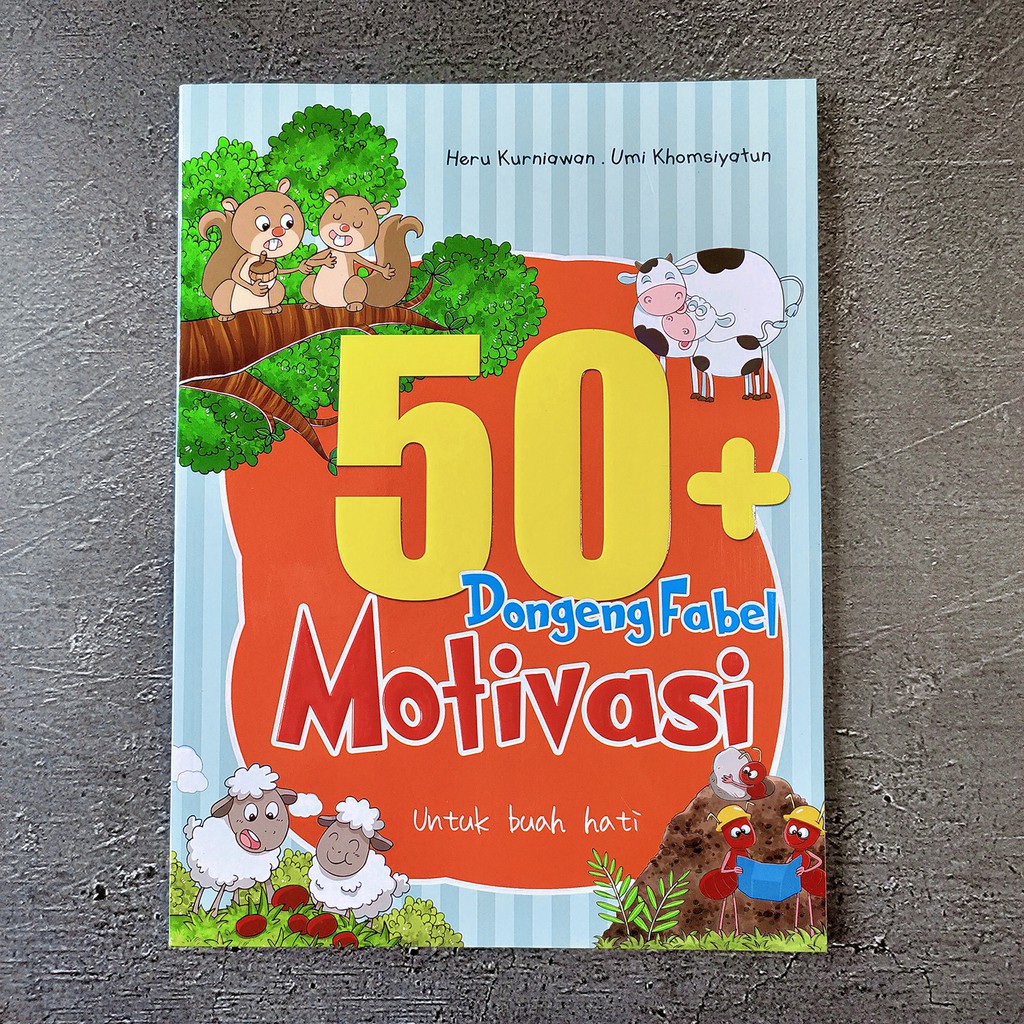 BUKU DONGENG FABEL MOTIVASI UNTUK ANAK-1