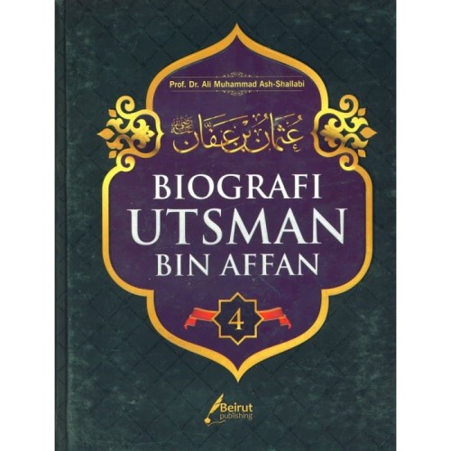 BIOGRAFI UTSMAN BIN AFFAN