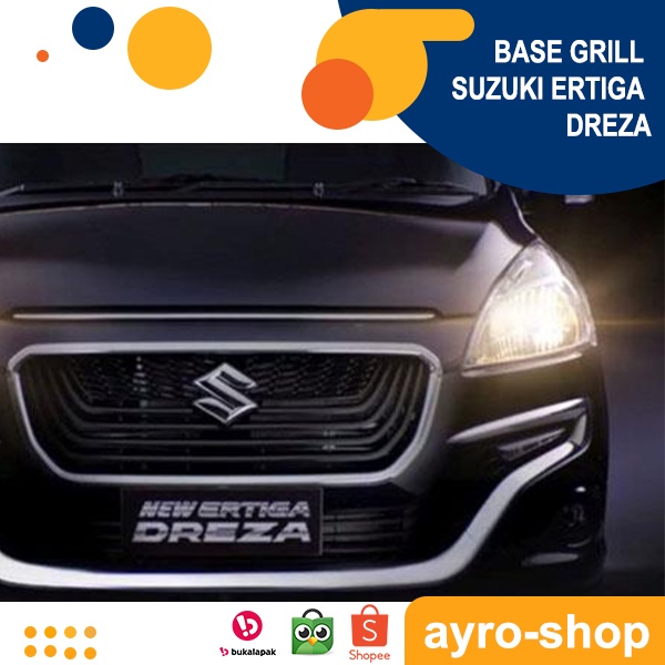 BASE GRILL SUZUKI-ERTIGA DREZA