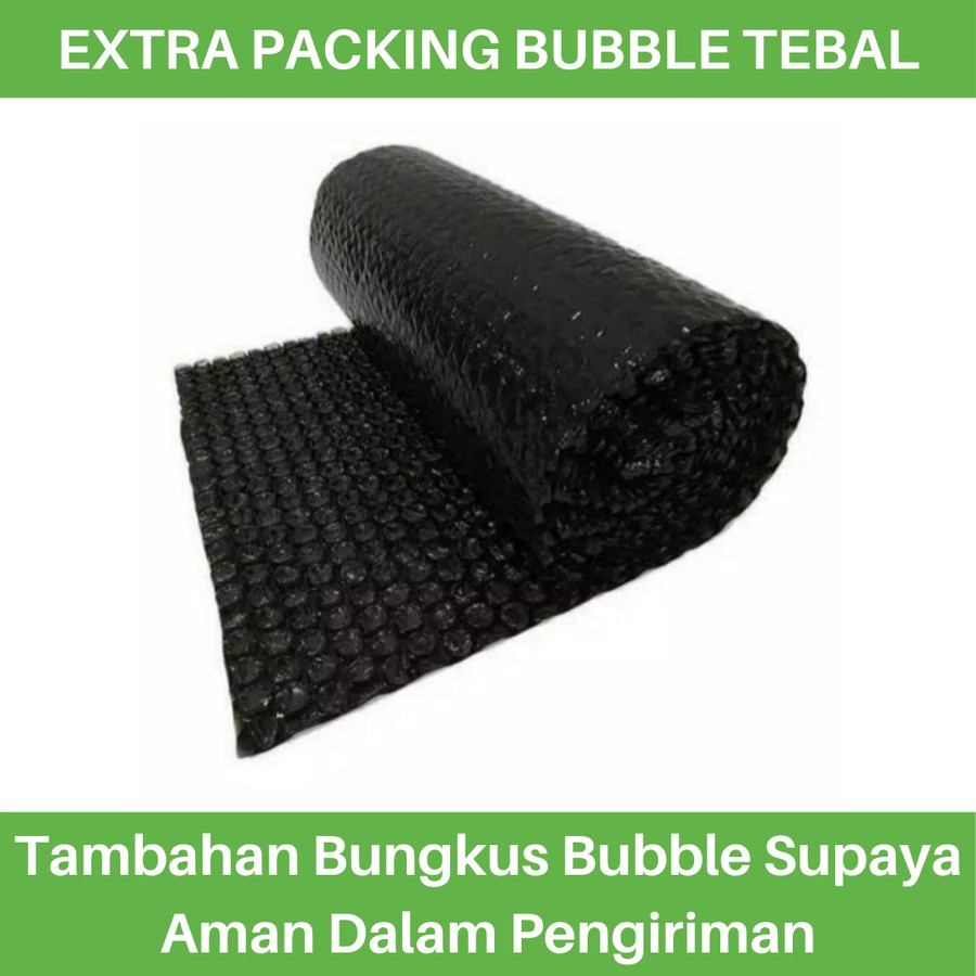 

Tambahan bubble warp agar pengiriman extra aman