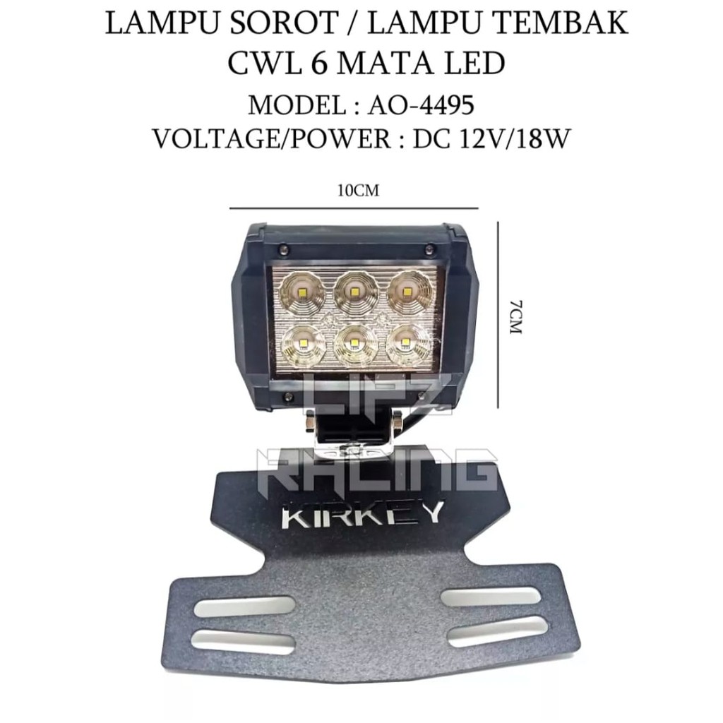 LAMPU TEMBAK/LAMPU SOROT LED 6 MATA PLUS BREKET KIRKEY PNP RX-KING SERIES