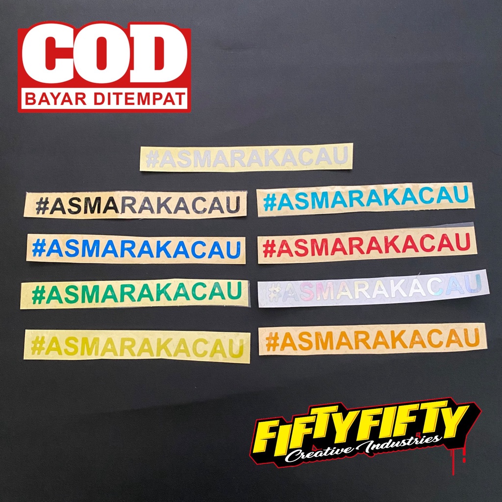 Stiker ASMARA KACAU Stiker Cutting Reflektif Mantul Cahaya