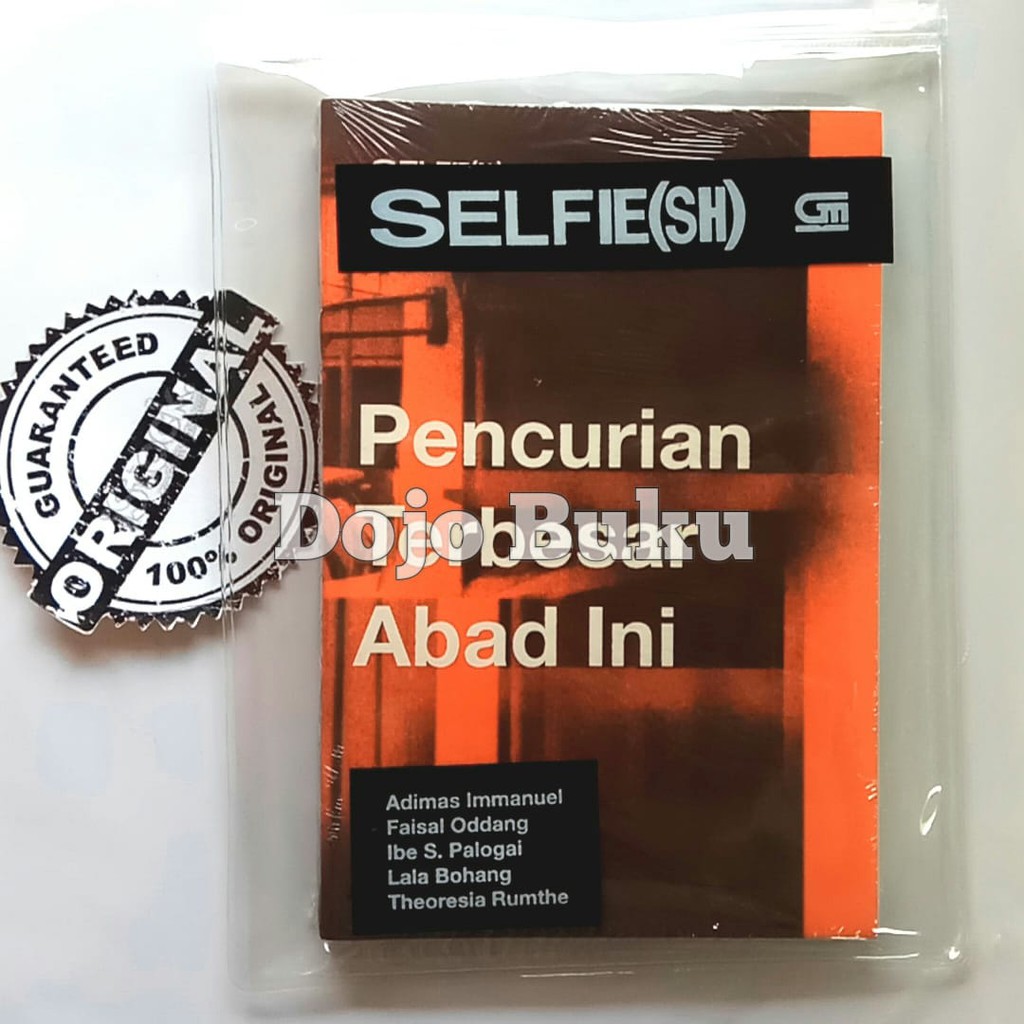 Selfie(sh) *ket: Bundel 5 buku puisi (pencurian terbesar abad ini )