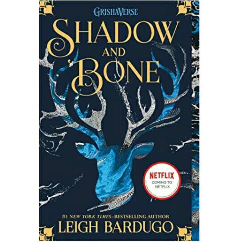 Shadow and Bone (The Shadow and Bone / Grisha Trilogy Book 1)