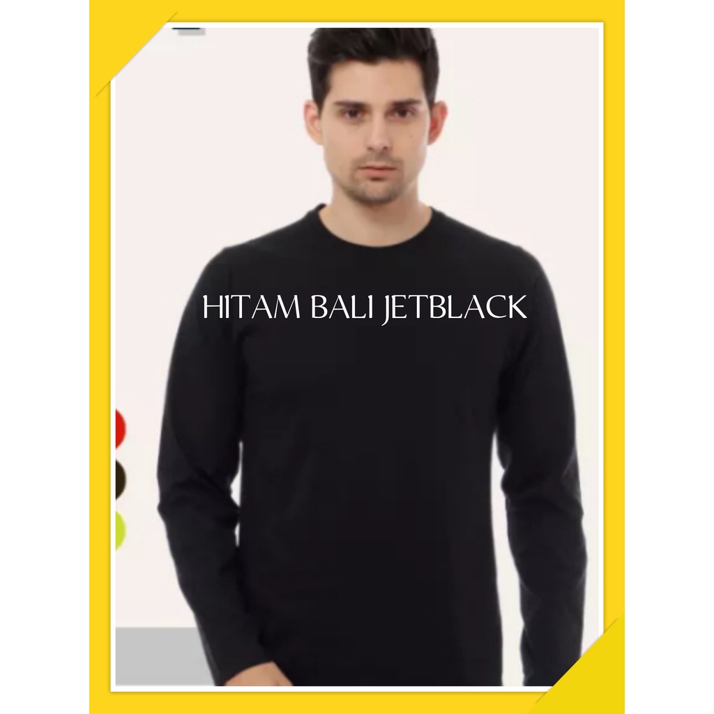PREMIUM KAOS POLOS LENGAN PANJANG PRIA WANITA UNISEX HITAM BALI JETBLACK