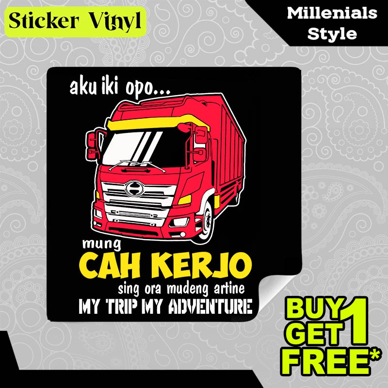 

Stiker Sticker Cah Kerjo Ora Mudeng Artine My Trip My Adventure Desain Keren dan Kekinian Aesthetic Bahan Vinyl Satuan Anti Air