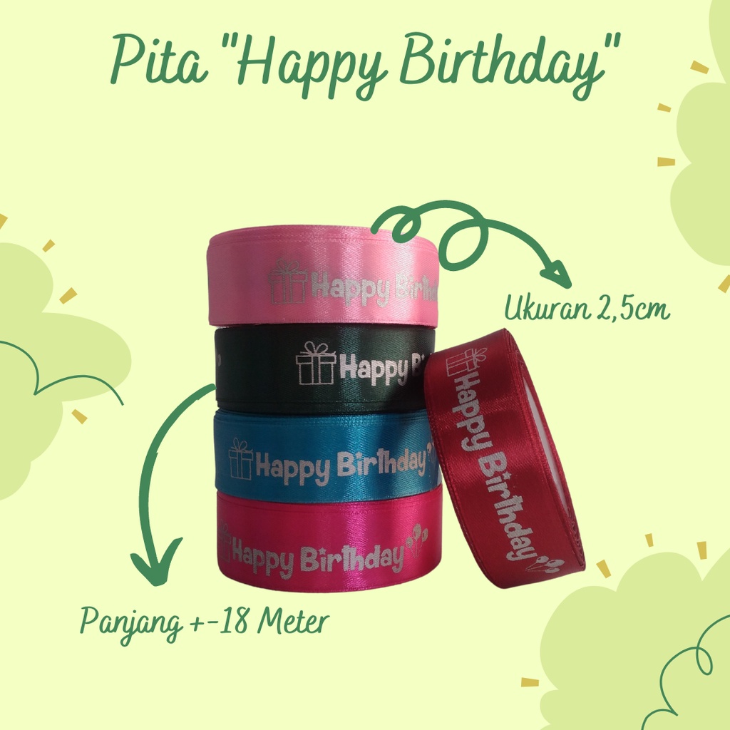 

Pita Satin Sablon " Happy BIrthday