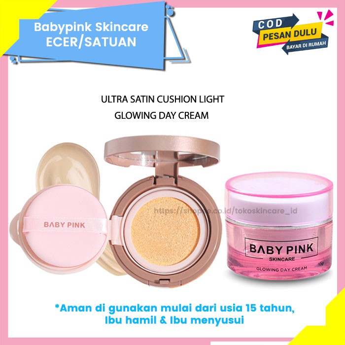 Ultra Satin Cushion Light &amp; Glowing Day Cream Baby Pink Skincare Original Aman Dan Halal