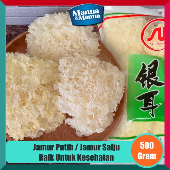 Jamur Putih Kering Jamur Salju White Fungus SU Brand - 500 Gram