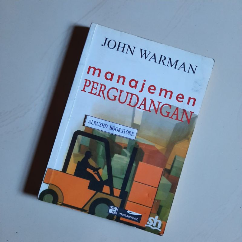 Buku (ORIGINAL 100%)⭐⭐⭐ Manajemen PERGUDANGAN > John Warman