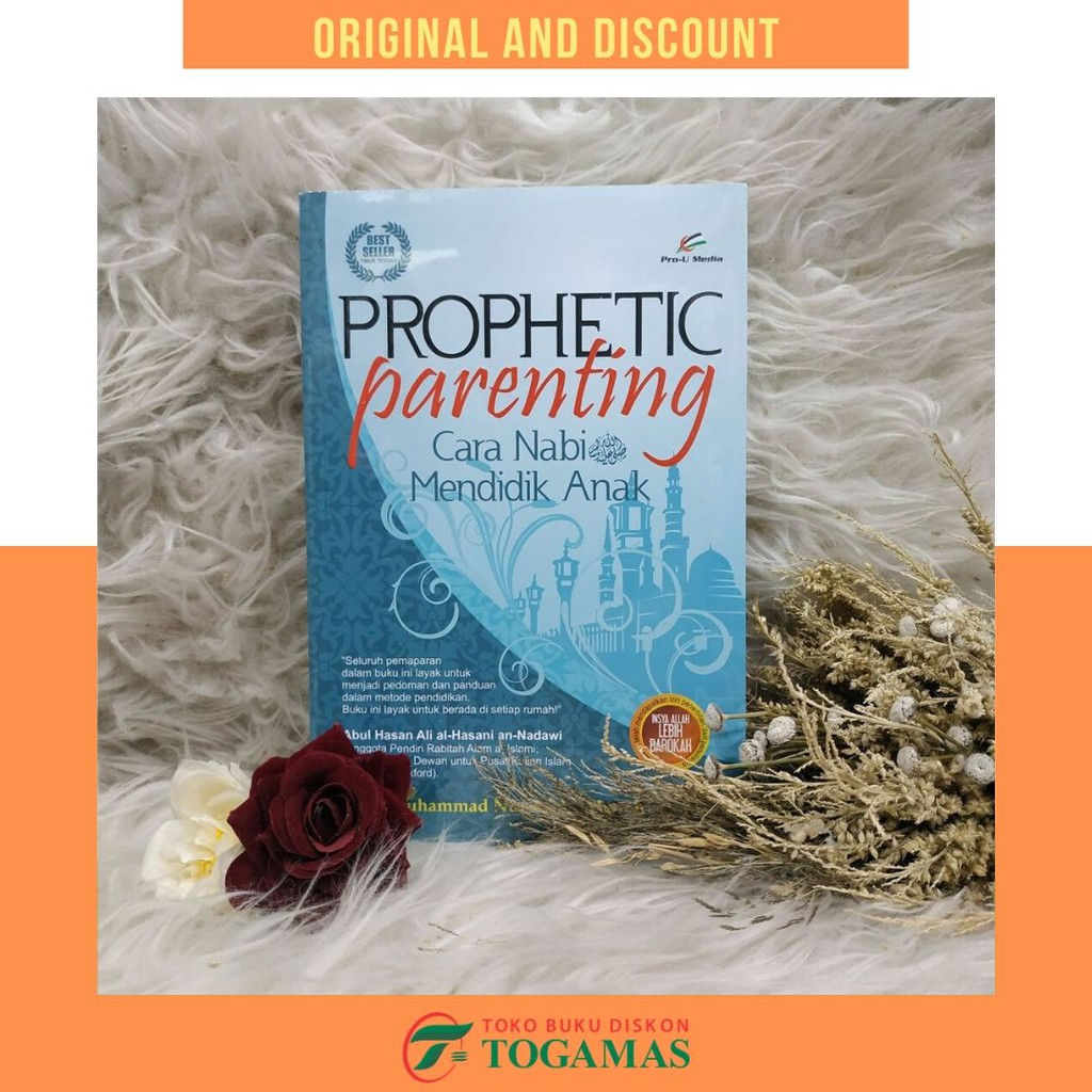 PROPHETIC PARENTING (CARA NABI MENDIDIK ANAK)