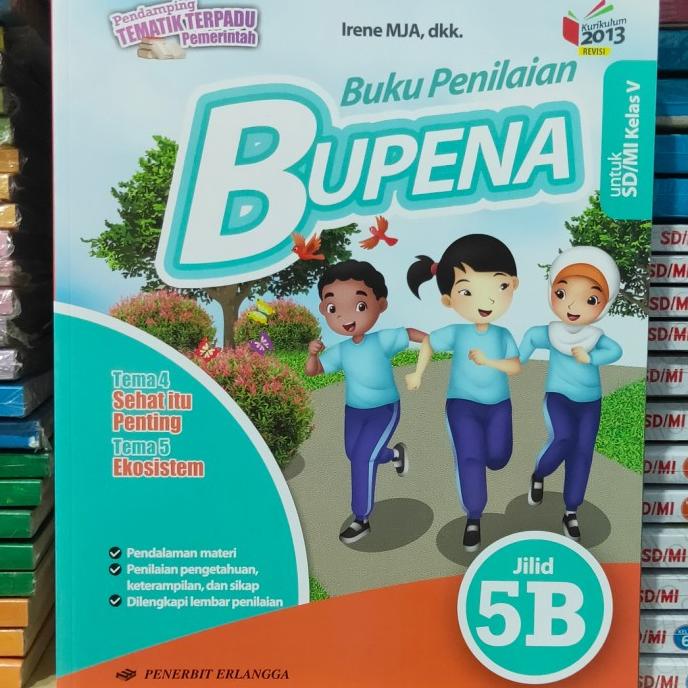 

Buku Bupena SD Kelas 5 a,b,c,d Kurikulum 2013 (ORIGINAL)