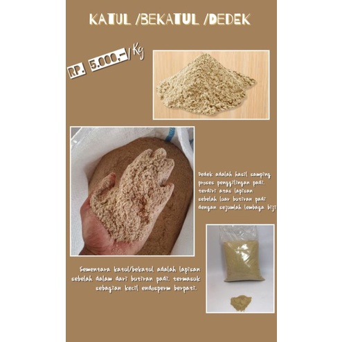 katul /bekatul/dedek