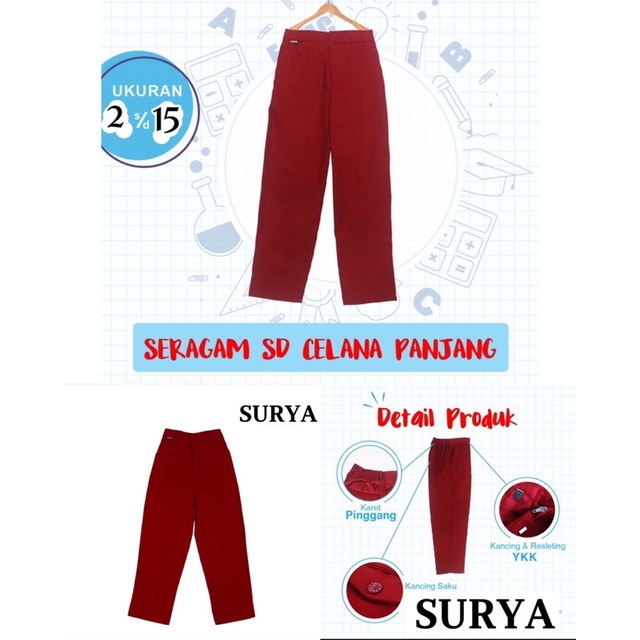 

CELANA PANJANG SD MERAH,PUTIH,COKLAT