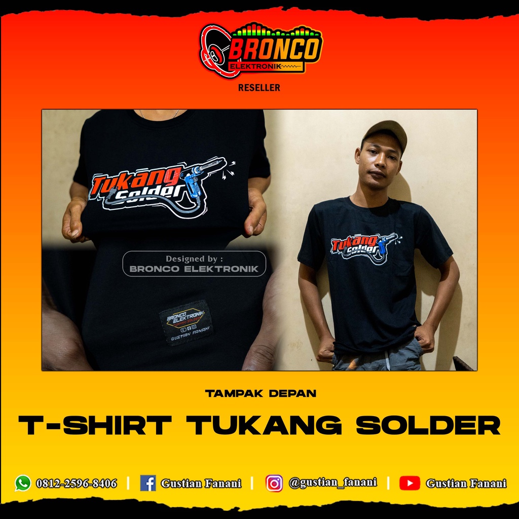 Kaos Tukang Solder (Bronco Elektronik)