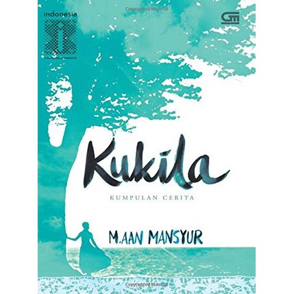 Kukila - Kumpulan Cerpen Aan Mansyur