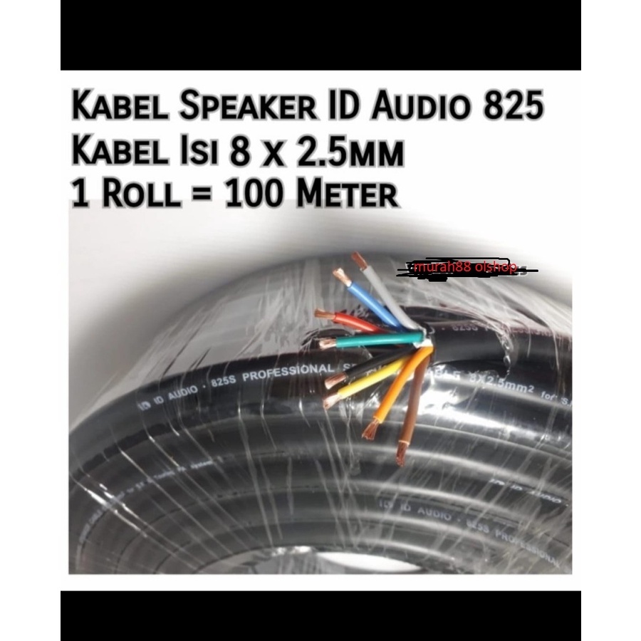 Kabel speaker ID Audio ID 825S 825 S 8x2.5 dijual per 5meter