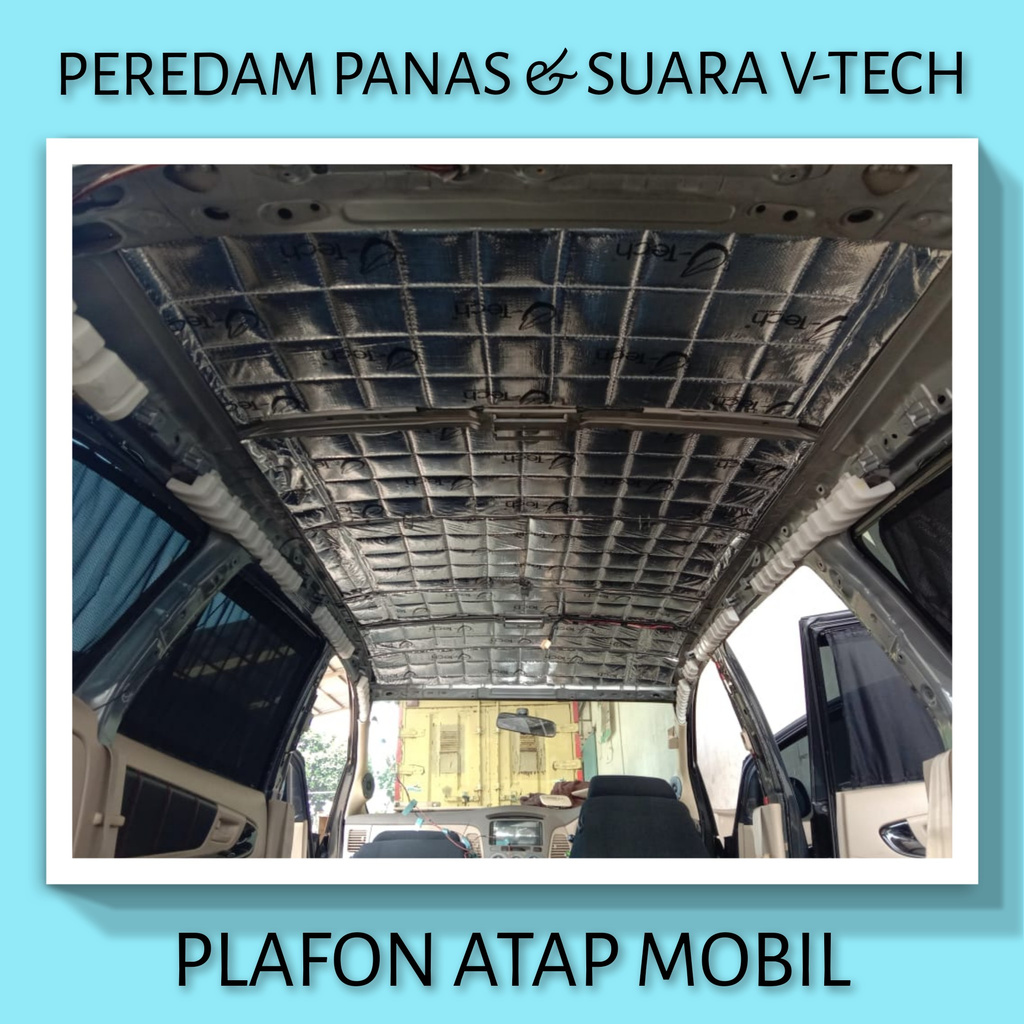 TOYOTA INNOVA VENTURER 2016-2024+ Peredam Panas Suara Plafon Atap Mobil VTECH Ori