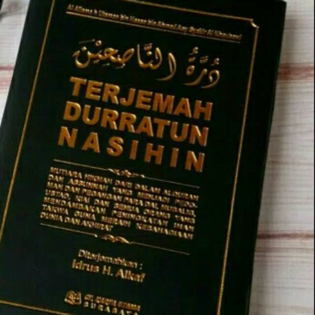 Terjemah Duratun NasihinPengarang : al alamah Utsman bin Ahmad Asyakir Alkhaubawi Hard cover Hvs