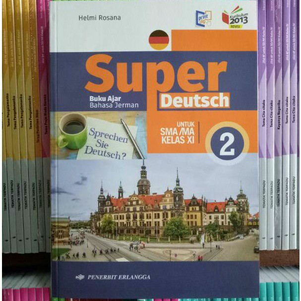 BUKU BAHASA JERMAN SMA/MA KELAS 11 REVISI K13N ERLANGGA