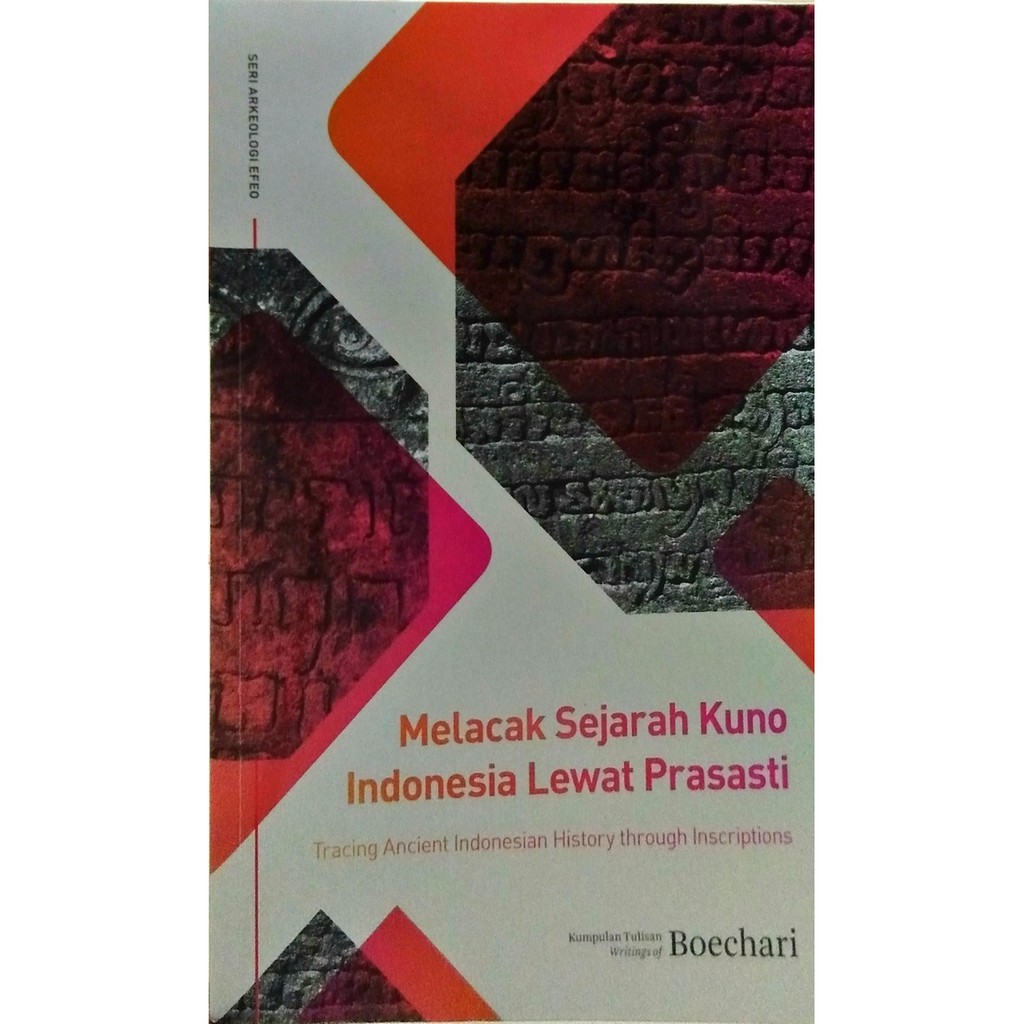 MELACAK SEJARAH KUNO INDONESIA LEWAT PRASASTI COVER BARU