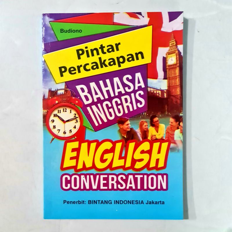 Buku Pintar Percakapan Bahasa Inggris : English Coversation