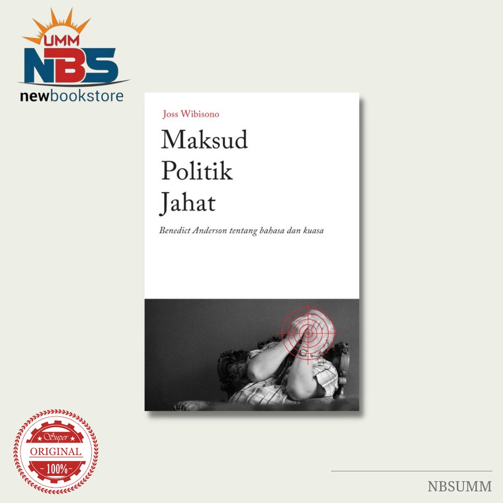 Maksud Politik Jahat - Joss Wibisono