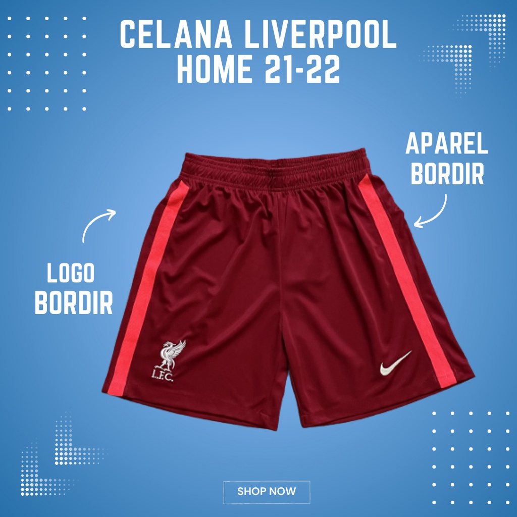 Celana Bola Grade Ori Liverpool 2021/2022 - Grade Ori Import