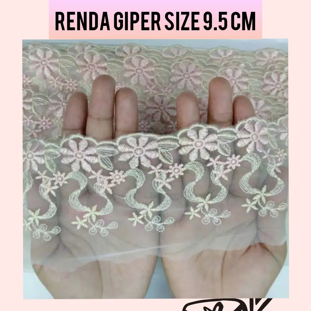 1 METER - 9.5 CM RENDA GIPER | RENDA BORDIR