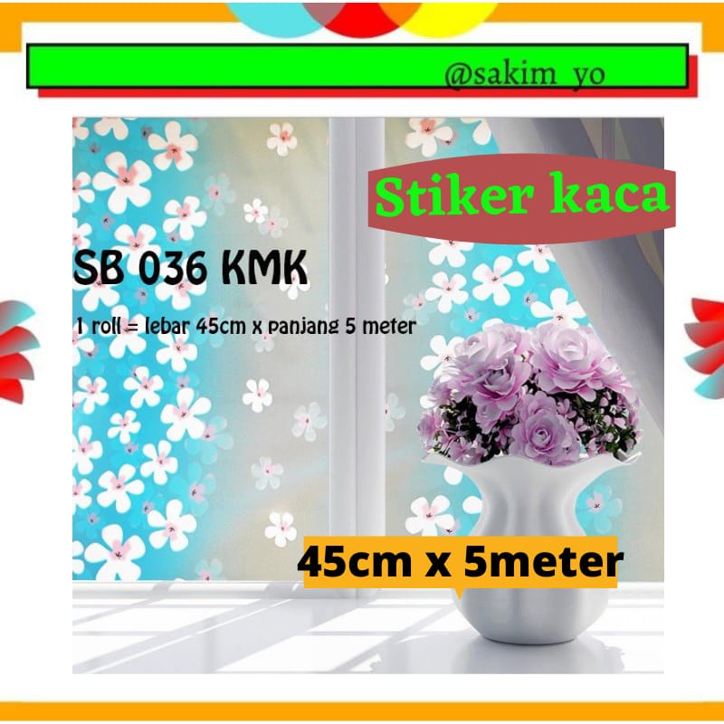 SKM STICKER KACA UK 45CM X 5 METER SB 036 MOTIF BUNGA PUTIH STICKER SETIKER WALLPAPER PINTU JENDELA 