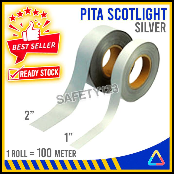 Pita Kain Silver Scotlight Scotlite Reflektor Baju Rompi Safety
