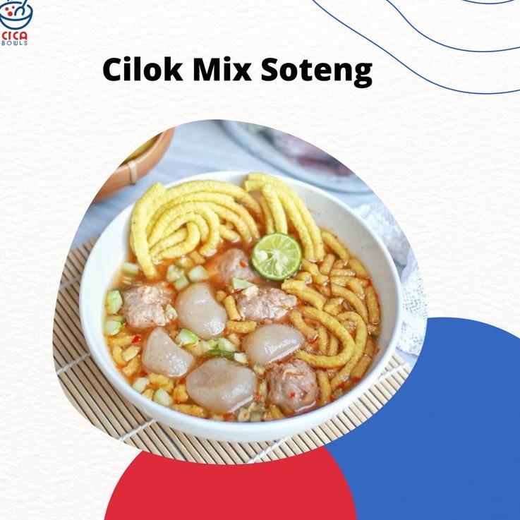 

Soteng Mix Cilok Cica Bowls ダ