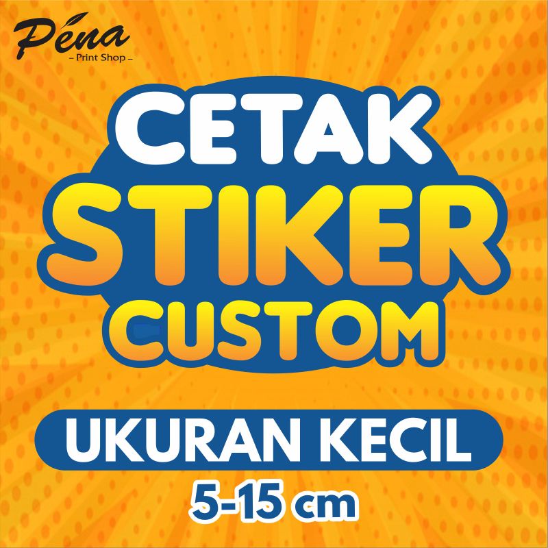 

Sticker Stiker Custom Desain Sendiri Awet Tahan Air Ukuran Kecil