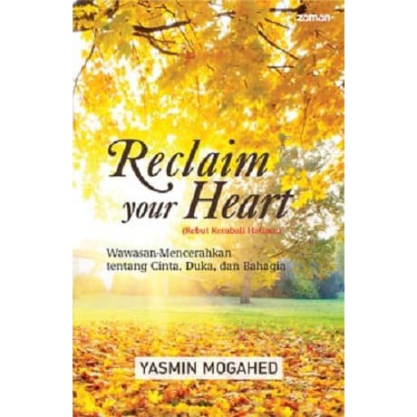 RECLAIM YOUR HEART - YASMIN MOGAHED - KASNFODA